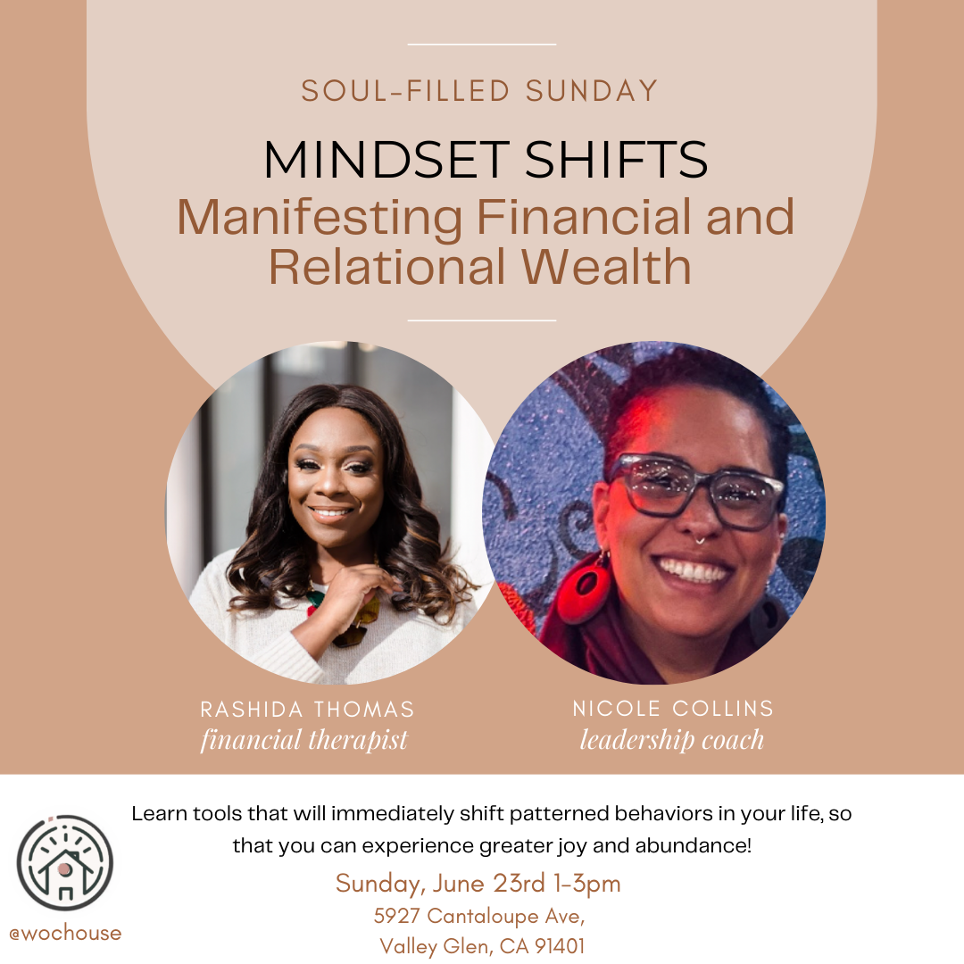 Join us for "Mindset Shifts: Manifesting Financial and Relational Wealth," a transformative event with Rashida Thomas and Nicole Collins. Dive into self-care strategies this Sunday, June 23rd, from 1-3pm at 5927 Cantaloupe Ave. Don't miss out on this opportunity to nurture both your finances and relationships!