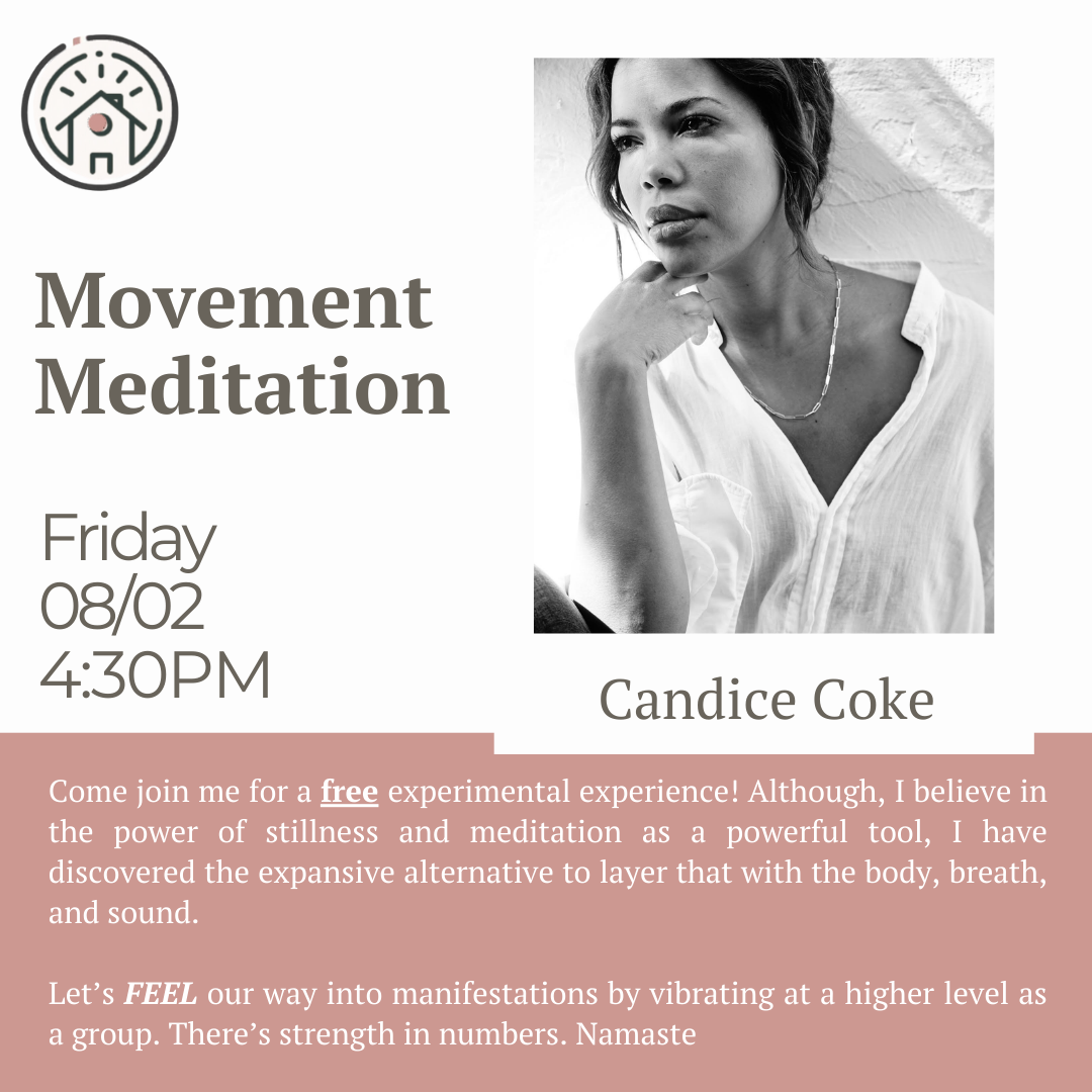 Join us for a Free Movement Meditation event featuring Candice Coke on Friday, 08/02 at 4:30 PM. Experience the synergy of body, breath, and sound in your meditation practice. Don’t miss this unique opportunity to deepen your mindfulness journey!