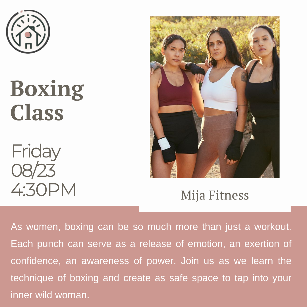 Flyer for a Wild Woman Boxing Class by Mija Fitness. Join us on Friday, 08/23 at 4:30 PM. Four women in fitness gear are pictured. The text highlights the benefits of women's boxing: confidence, power, and emotional release.